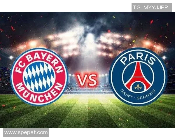 拜仁与巴黎的对决结果揭晓究竟哪支球队赢得了胜利